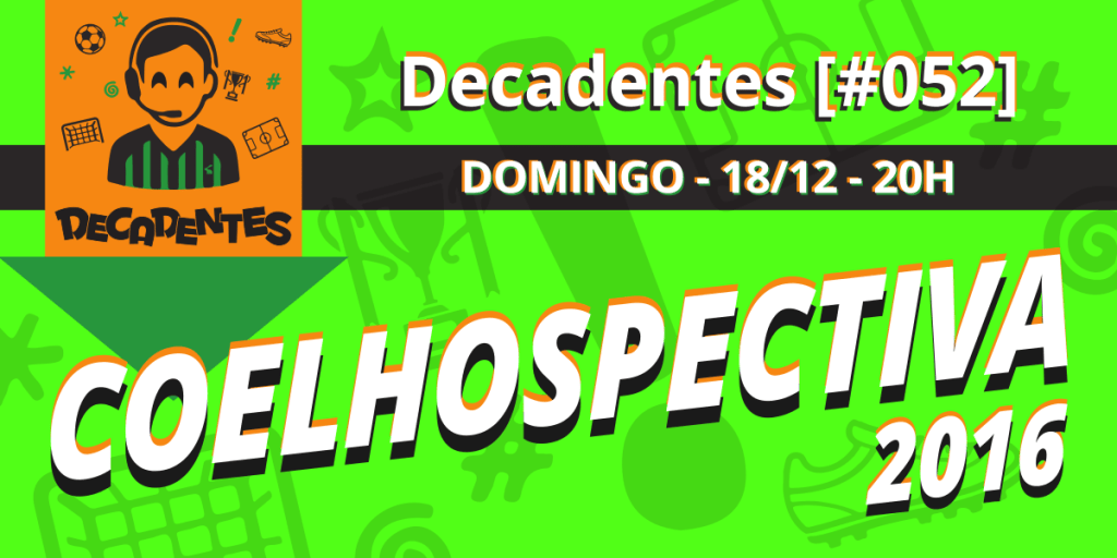 decadentes_1200x600-coelhospectiva-2016